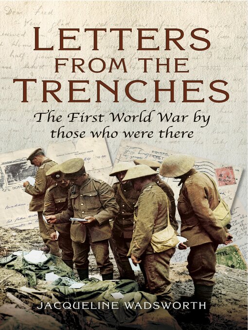 Title details for Letters from the Trenches by Jacqueline Wadsworth - Available